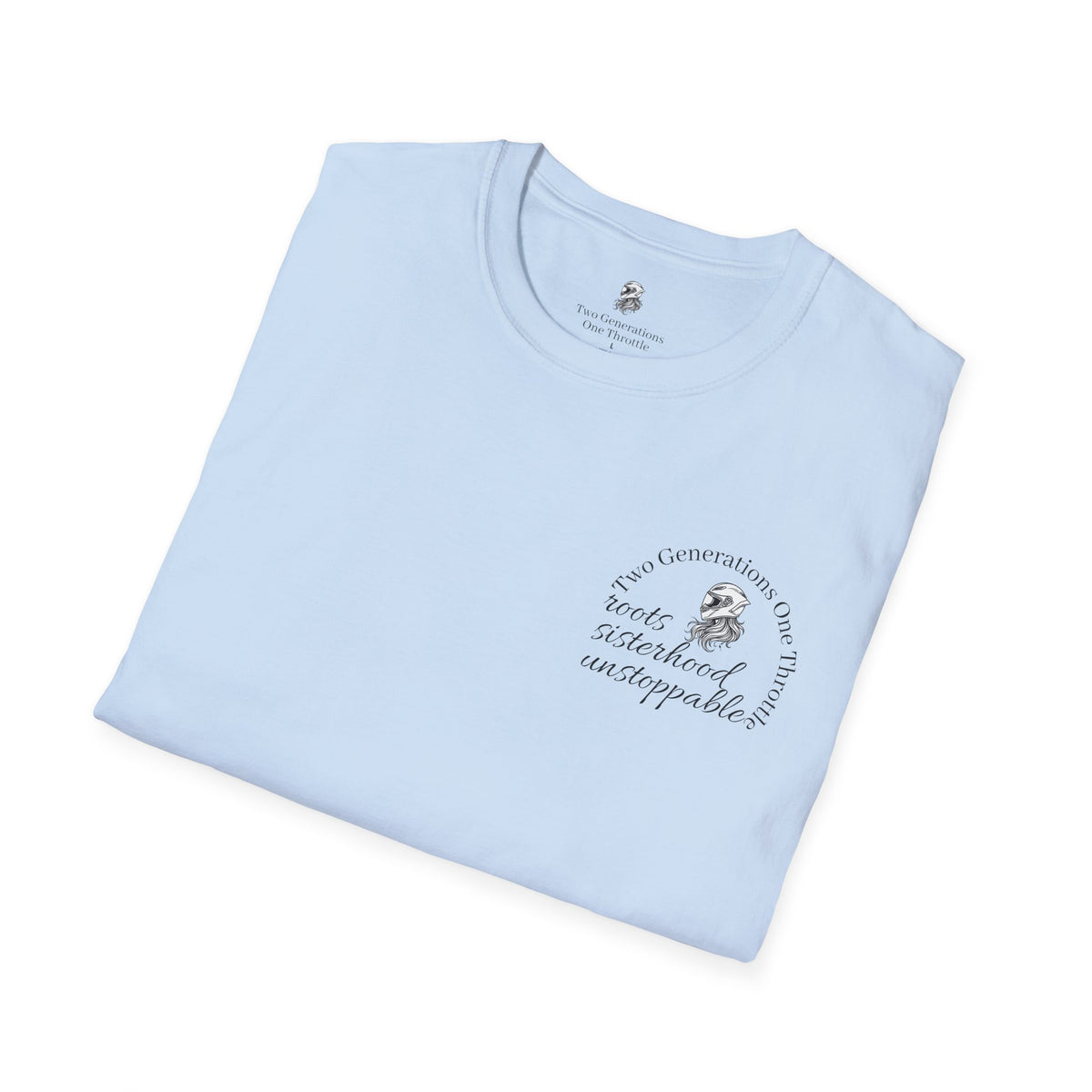 Two Generations One Throttle T-Shirt | Motorcycle Mom Daughter Gift | Women Who Ride Tee | Biker Sisterhood Graphic Shirt | Passed Down Not Slowed Down